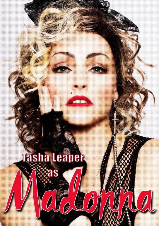 Tasha Leaper as Madonna