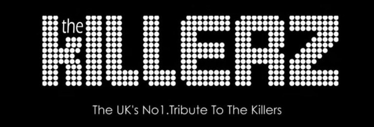 The Killerz. The UK's No.1 Tribute To The Killers