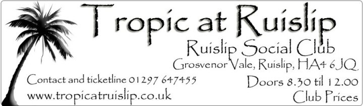 Tropic at Ruislip Banner